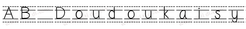 AB Doudoukaisyo字体转换